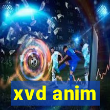 xvd anim